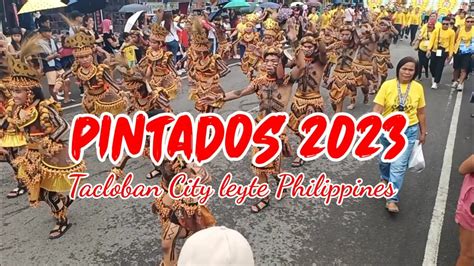 PINTADOS KASADYAAN FESTIVAL 2023: Tacloban .